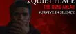 El juego de 'A quiet place' detectará el sonido del micrófono para PC y consolas