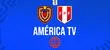 América TV EN VIVO, Perú vs. Venezuela HOY por internet