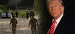 CUIDADO con Trump, inmigrantes: EE. UU. evalúa NUEVO PLAN para que militares "retengan" a extranjeros en estas fronteras