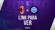 Milan vs Inter EN VIVO por las semifinales de la Champions League