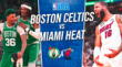 Celtics vs. Heat EN VIVO por final Conferencia Este de la NBA