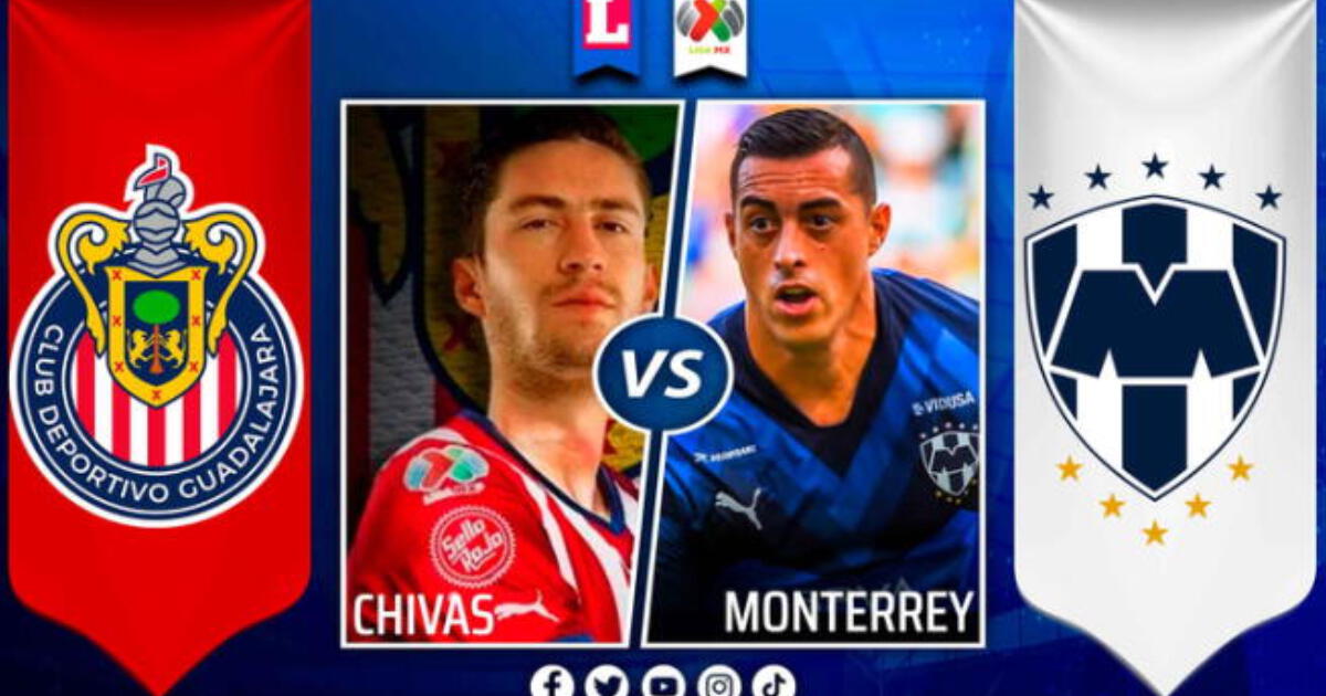 Chivas vs Monterrey EN VIVO ONLINE GRATIS por Liga MX transmisión