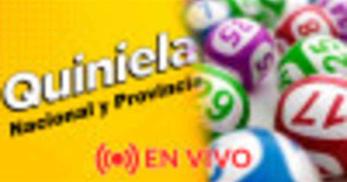 Quiniela: Resultados De La Nacional Y Provincia