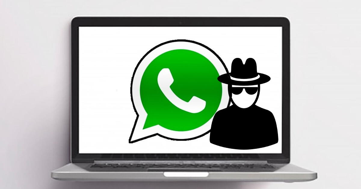 Whatsapp Web Cómo Saber Si Me Están Espiando O Leen Mis Chats En La App 4622