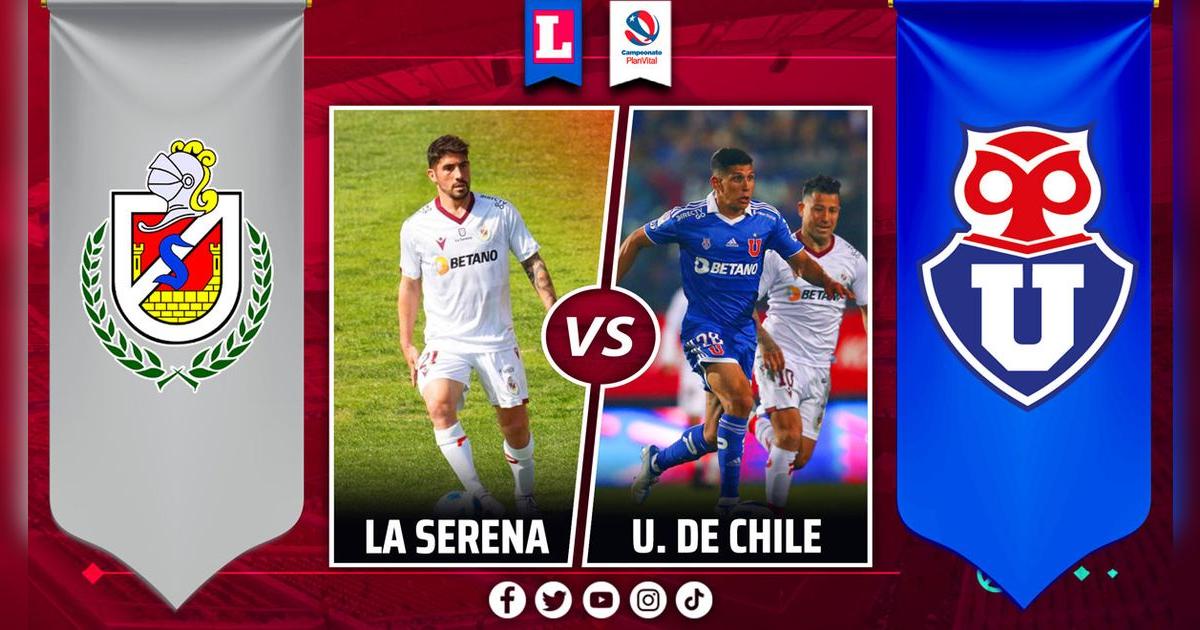 Universidad de Chile vs La Serena hoy: resumen, cómo quedó el partido y ...