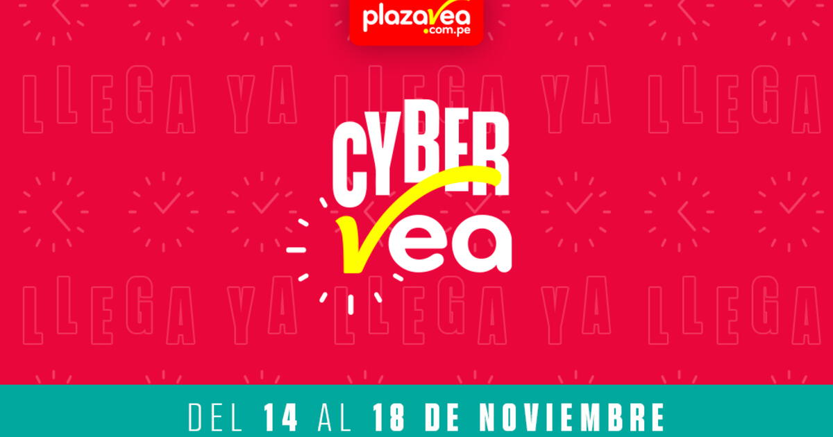 Cyber Days 2022 Conoce las ofertas del CyberVea de plazaVea