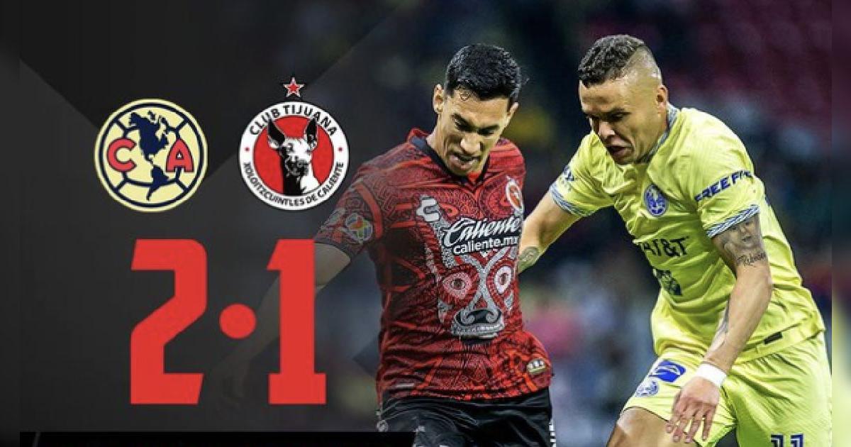 América vs Tijuana: resultado, resumen, quién ganó y cuánto quedó el ...