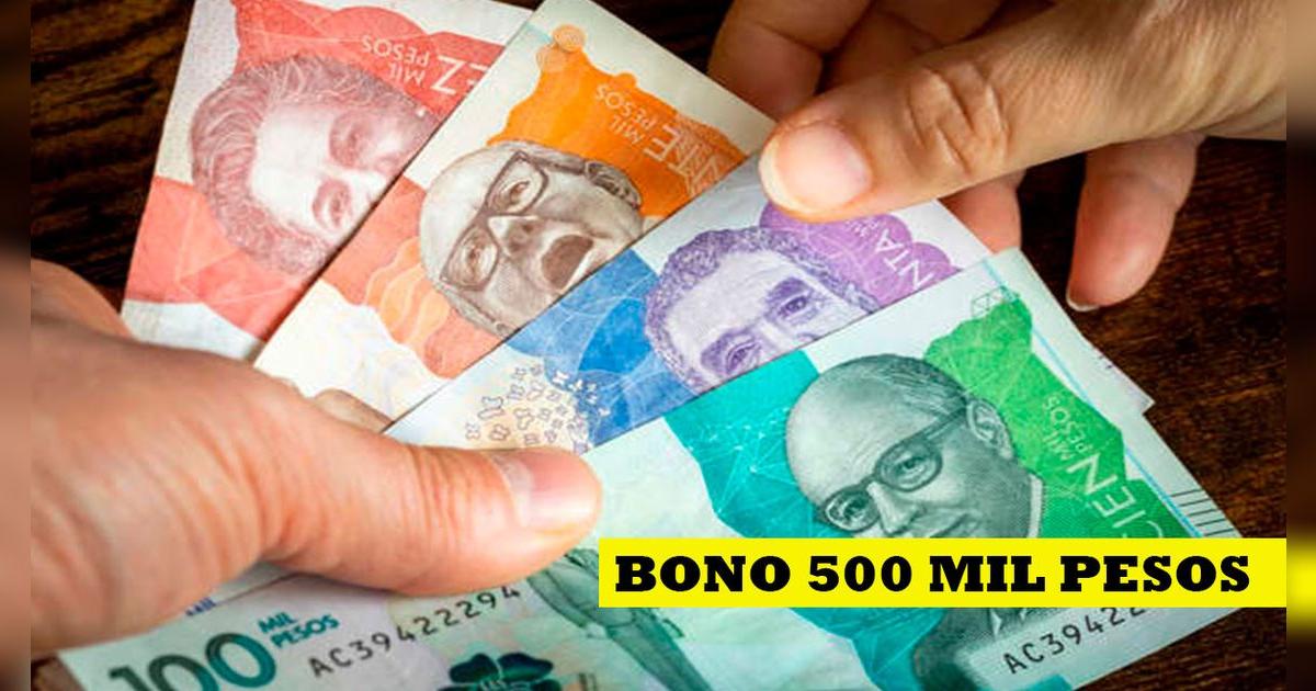 Bono 500 mil pesos, LINK de CONSULTA ¿Quiénes son los beneficiarios y