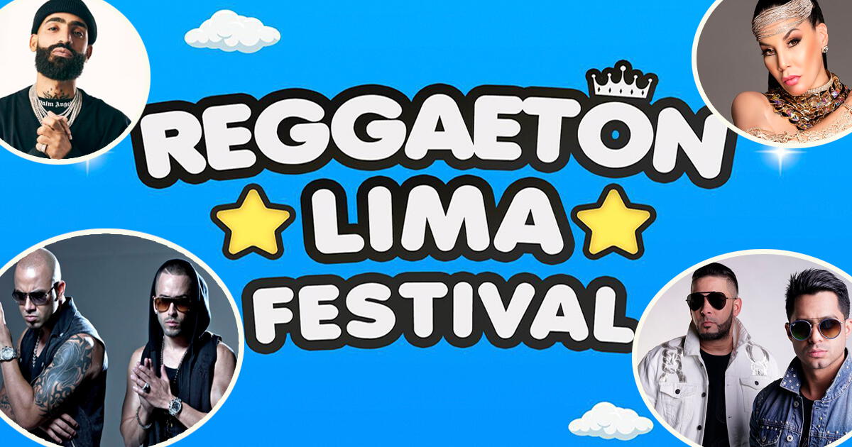 Festival de Reggaetón en Lima Artistas confirmados, precios y fecha del evento.