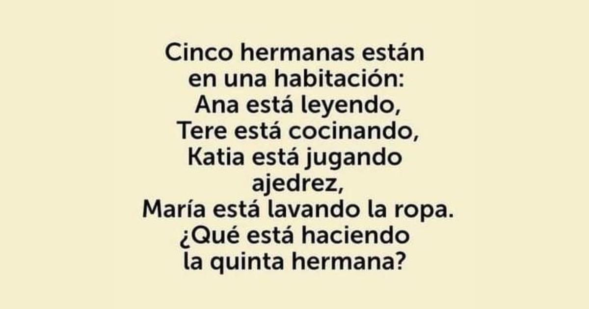 ¿Qué está haciendo la quinta hermana? Solo el 2% logró superar este