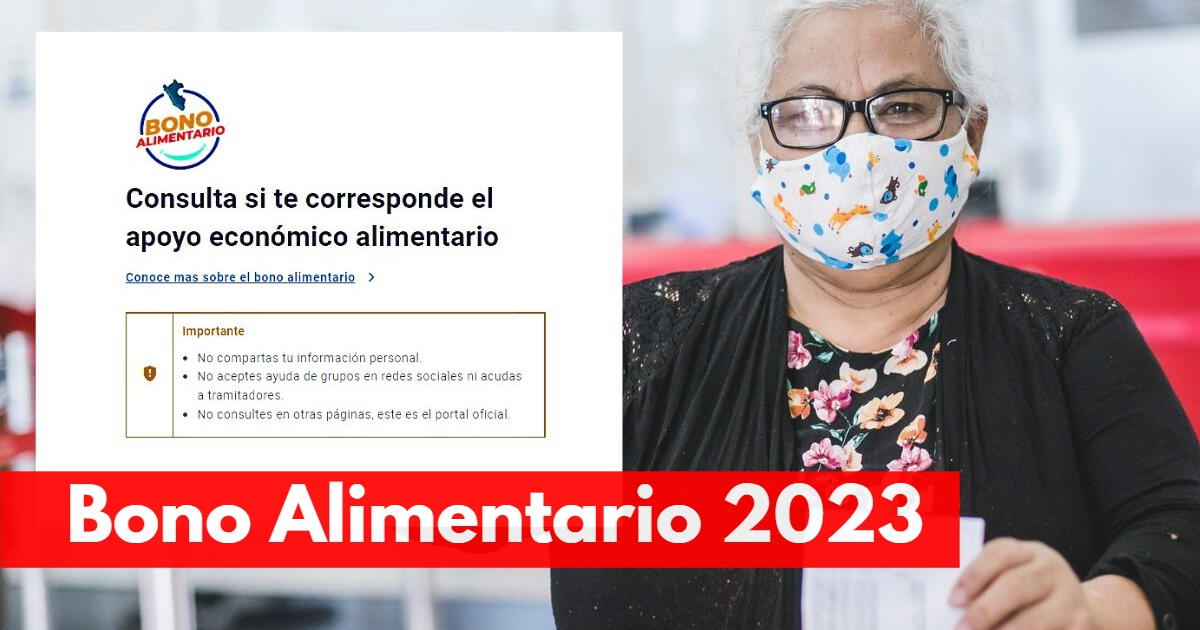 ¿Aún Puedo Consultar Si Soy Beneficiario Del Bono Alimentario ...