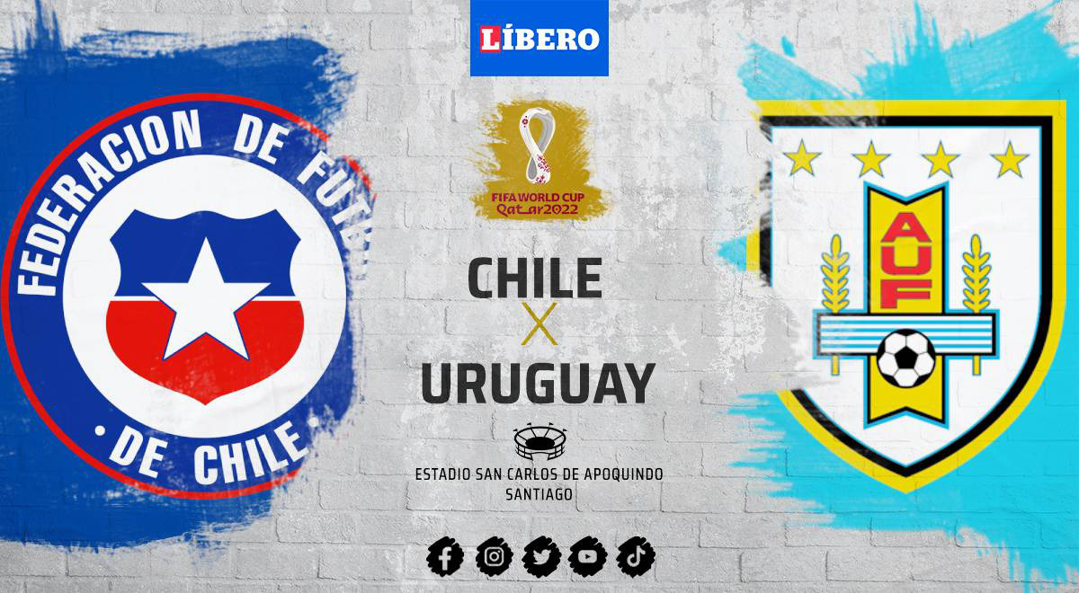 Chile vs. Uruguay EN VIVO minuto a minuto y últimas noticias por