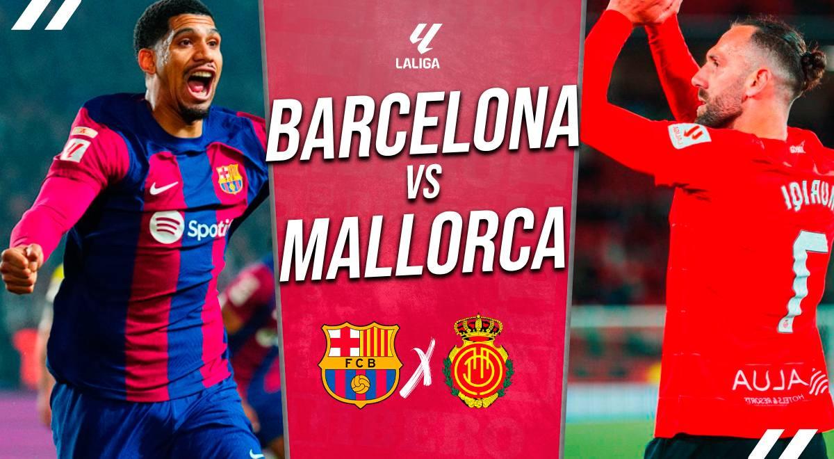 Barcelona vs Mallorca EN VIVO y EN DIRECTO por LaLiga: transmisión del ...