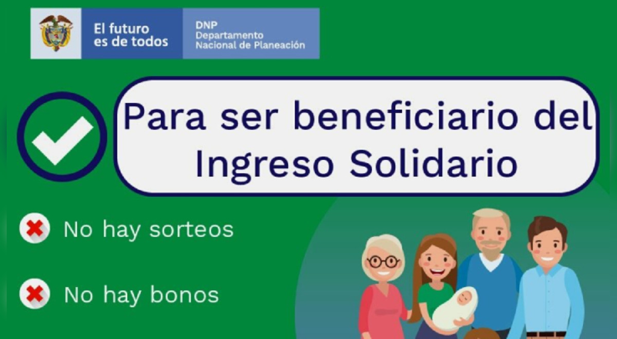 Ingreso Solidario DNP Colombia ¿cómo y cuándo cobrar los 480 000 pesos?