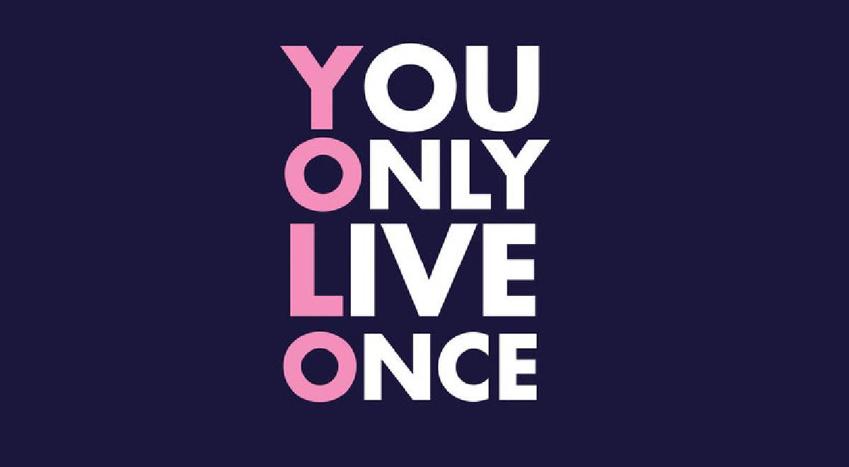 YOLO ~ Que significa  Que es; Definicion y Significado