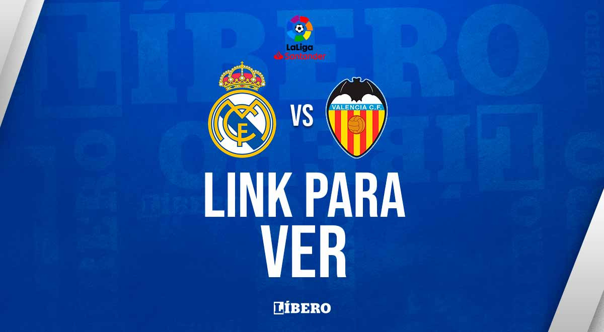 LINK GRATIS ver Real Madrid vs Valencia EN VIVO y EN DIRECTO ONLINE