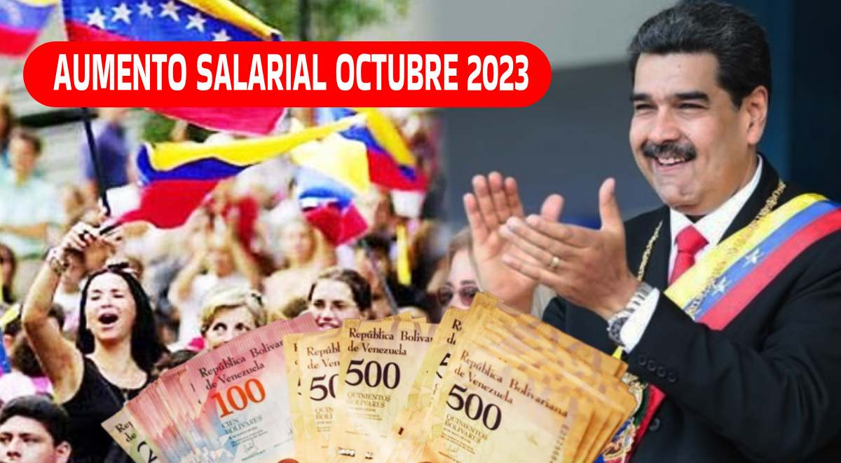 Salary Hike October 2023: Will Salary Raise $100 This Month?  |  Nicolás Maduro |  Minimum wage in Venezuela
