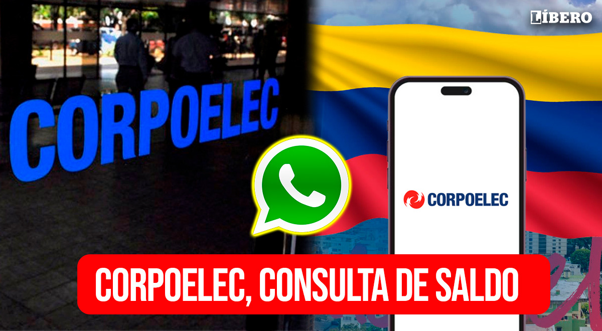 Corpoelec 2024: What is the number to check your bill balance via WhatsApp?  |  Venezuela