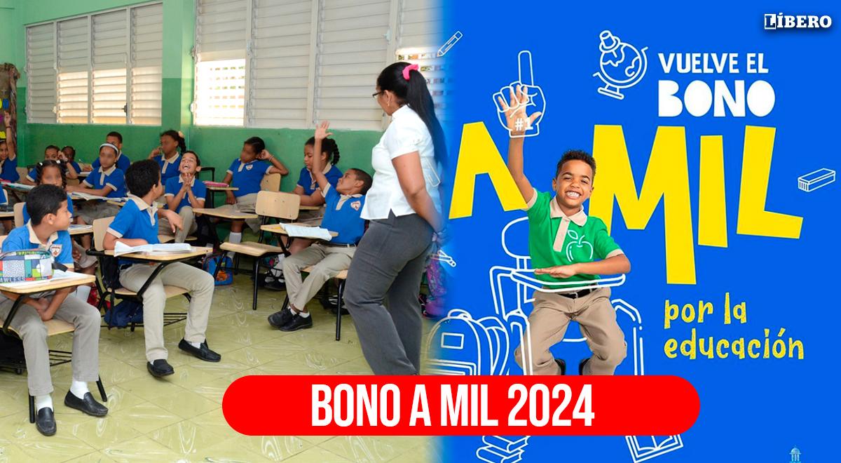 Bono a Mil por la Educación: ¿Cuál es el link oficial del Bono Escolar ...
