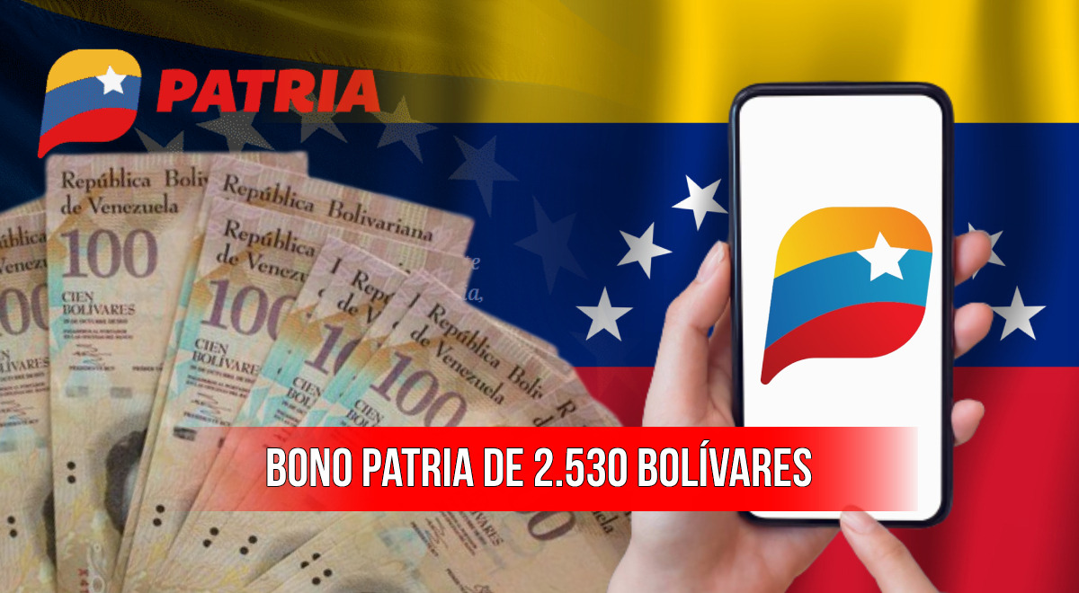 How to Collect the 2,530 Bolivars Homeland Bonus in Venezuela – February 2024 Payment Guide