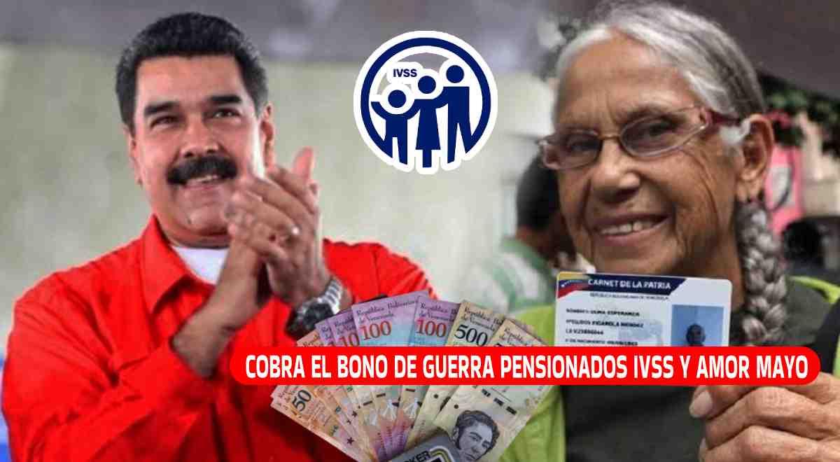 Aumento Bono de Guerra 2024 para pensionados IVSS y Amor Mayor: activa ...