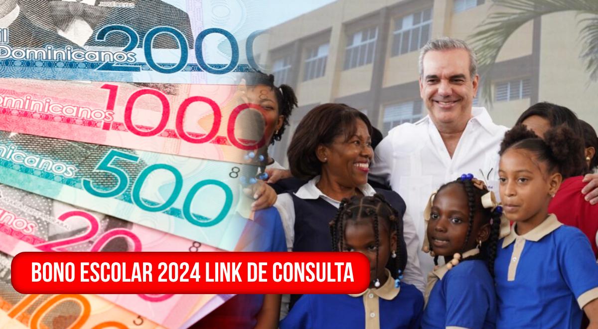 Link para registrarse y consultar con cédula el Bono Escolar 2024 de RD ...