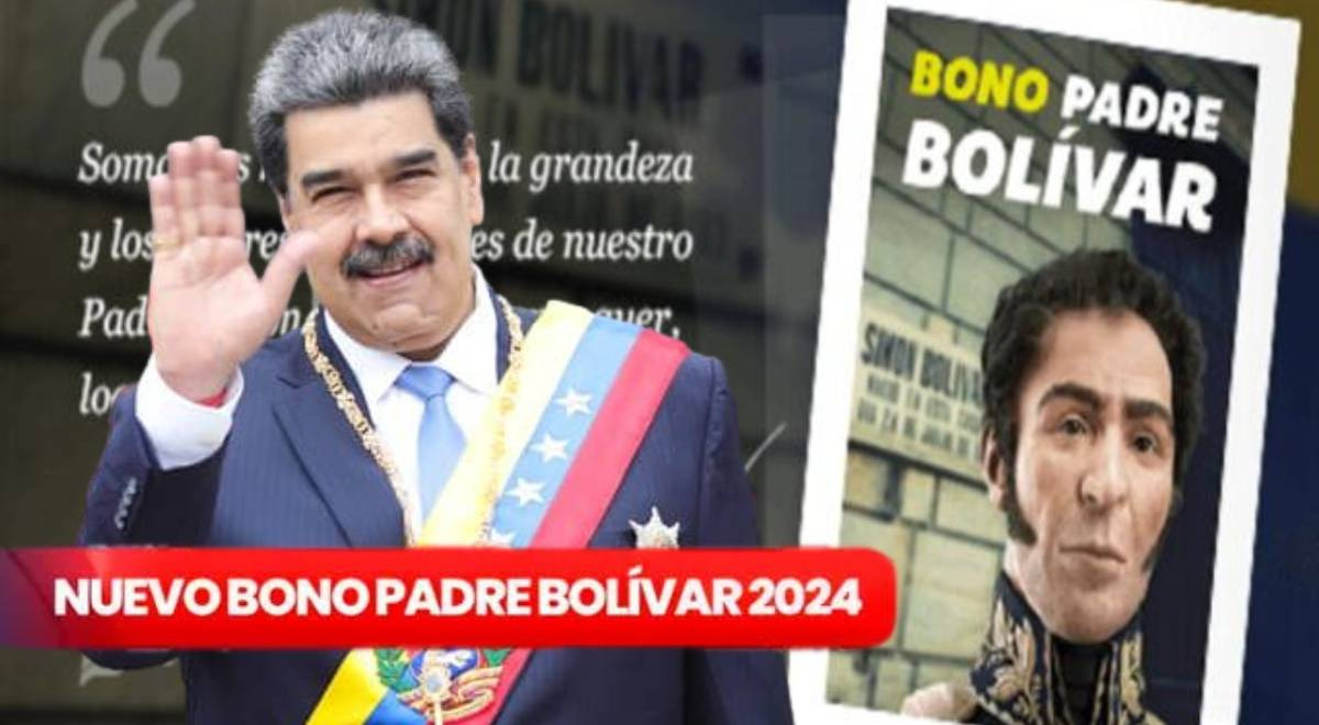 Padre Bolívar Bonus, July 2024: new amount, payment date and how to collect through Sistema Patria |  Venezuela