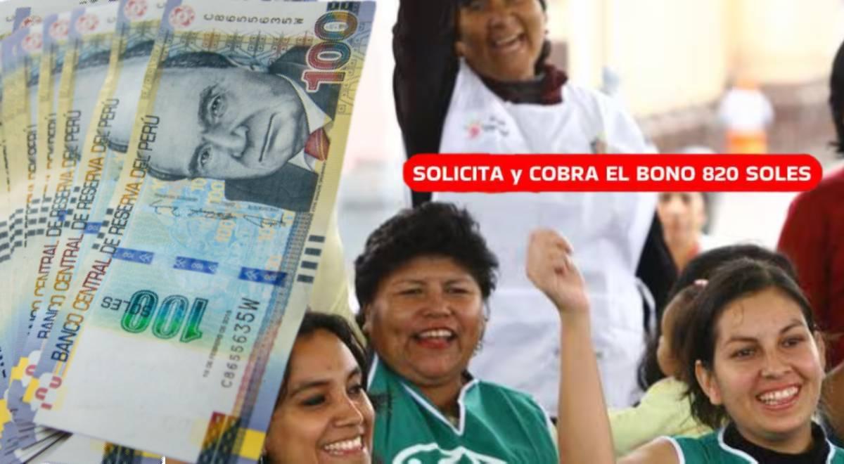 El BONO de 820 soles que puedes COBRAR HOY en Perú cumpliendo SOLO este ...