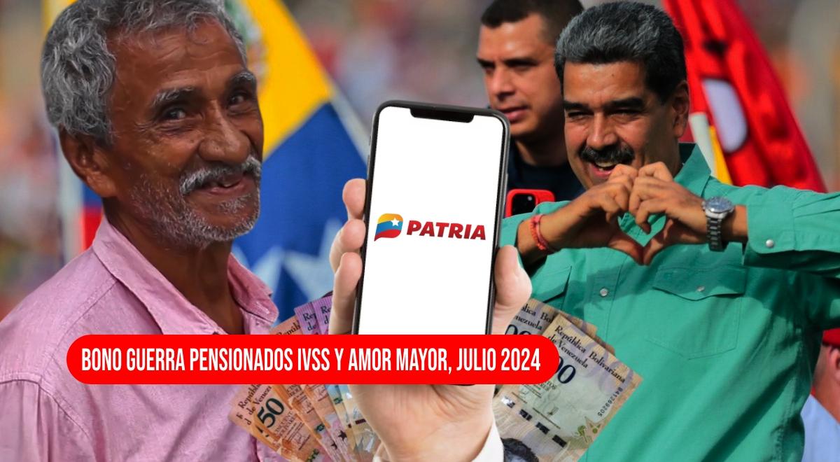 AUMENTO Bono Guerra pensionados IVSS y Amor Mayor, julio 2024: Consulta ...
