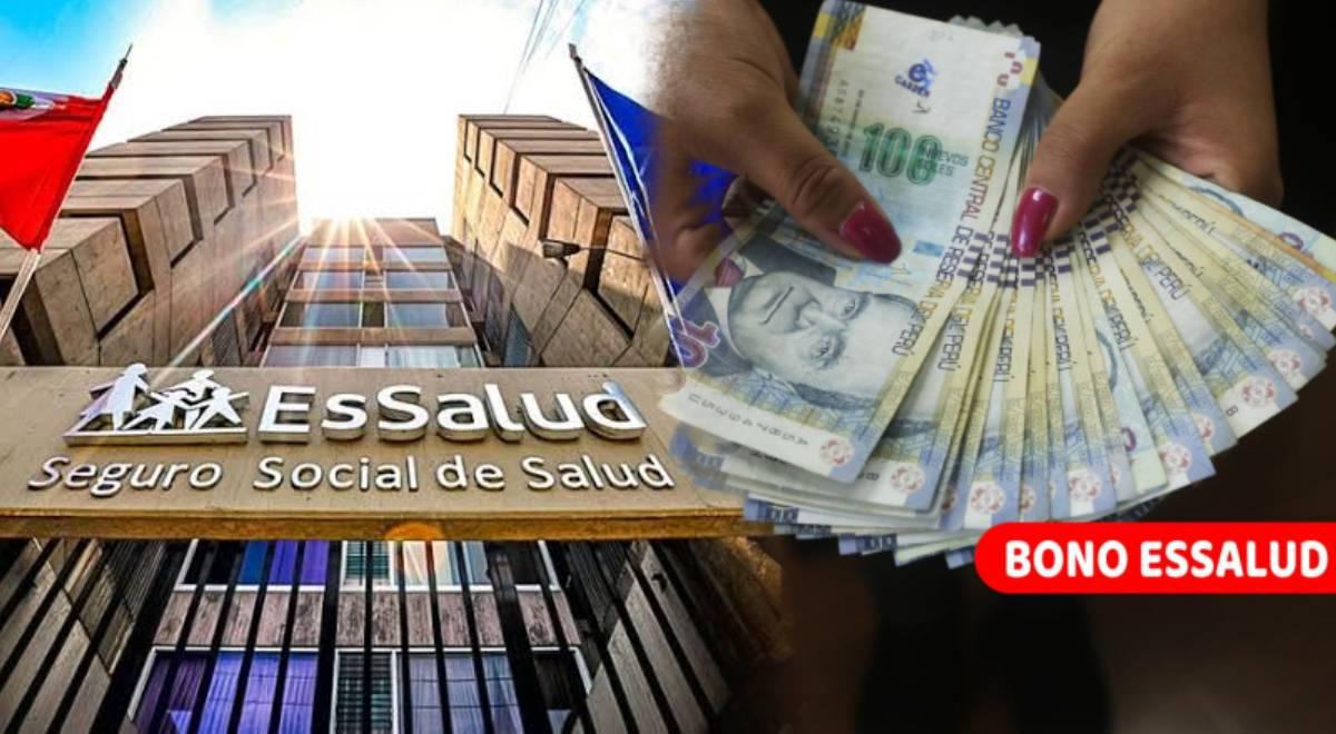 El BONO de hasta 2.070 soles que pueden COBRAR los afiliados a EsSalud ...