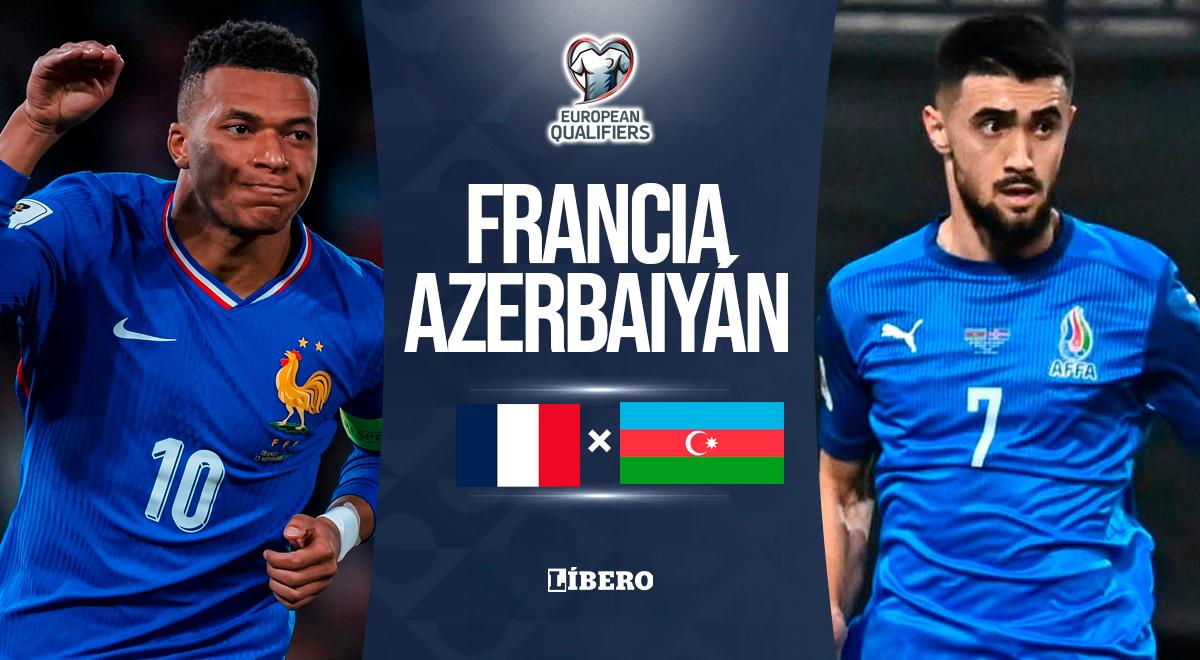Francia vs. Azerbaiyán EN VIVO: alineaciones, hora y canal por las Eliminatorias Europeas 2026