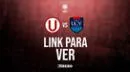 [LINK GRATIS] Ver Universitario vs. Vallejo por Liga 1 EN VIVO: transmisión por Internet