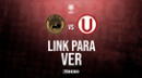 LINK del partido Universitario vs. Cusco FC EN VIVO ONLINE GRATIS por internet