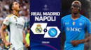 Real Madrid vs. Napoli EN VIVO ONLINE por internet vía ESPN y Fox Sports