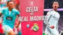 Mirar Real Madrid vs. Celta de Vigo EN VIVO y EN DIRECTO GRATIS