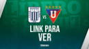 Ver partido Alianza Lima vs. LDU Quito EN VIVO ONLINE GRATIS