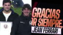 Universitario le rinde homenaje a Jean Ferrari en el Monumental tras anunciar su salida -VIDEO