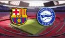 ¿Dónde ver Barcelona vs Deportivo Alavés EN VIVO y en qué canal pasan el partido por LaLiga?