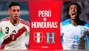 Perú vs. Honduras EN VIVO ONLINE, amistoso 2026: transmisión del partido