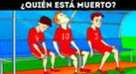 ¿Quién ha muerto? Solo un inteligente lo descubrirá
