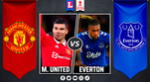 Manchester United enfrenta a Everton por la FA Cup