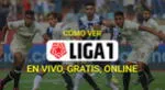 ¿Cómo ver la Liga 1 2023 EN VIVO, GRATIS y ONLINE?