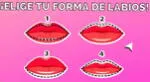 ¿Cómo son tus labios? Descúbrelos y conoce más de ti en segundos