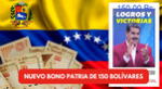 Revisa cómo COBRAR hoy el nuevo Bono Patria de 150 bolívares.
