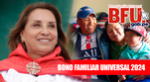 Revisa más detalles del Bono Familiar Universal 2024 y si existe link de consulta con DNI.