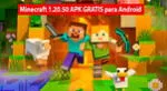 Minecraft 1.20.50 APK GRATIS para Android.