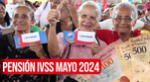 Pensión IVSS, mayo 2024 se pagará los próximos días.