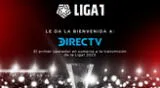 Liga 1 confirmó a DirecTV como la casa que transmitirá sus partidos