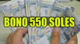 Bono 550 soles: ¿Quiénes podrán cobrarlo este diciembre 2022?
