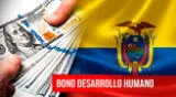 Conoce más información del Bono Desarrollo Humano que entrega el Gobierno de Ecuador.